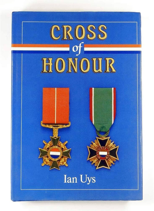 Cross of Honour by Ian Uys (1st edition)